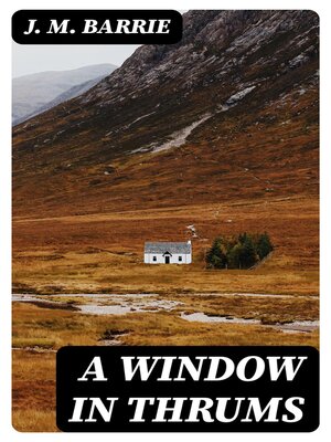 cover image of A Window in Thrums